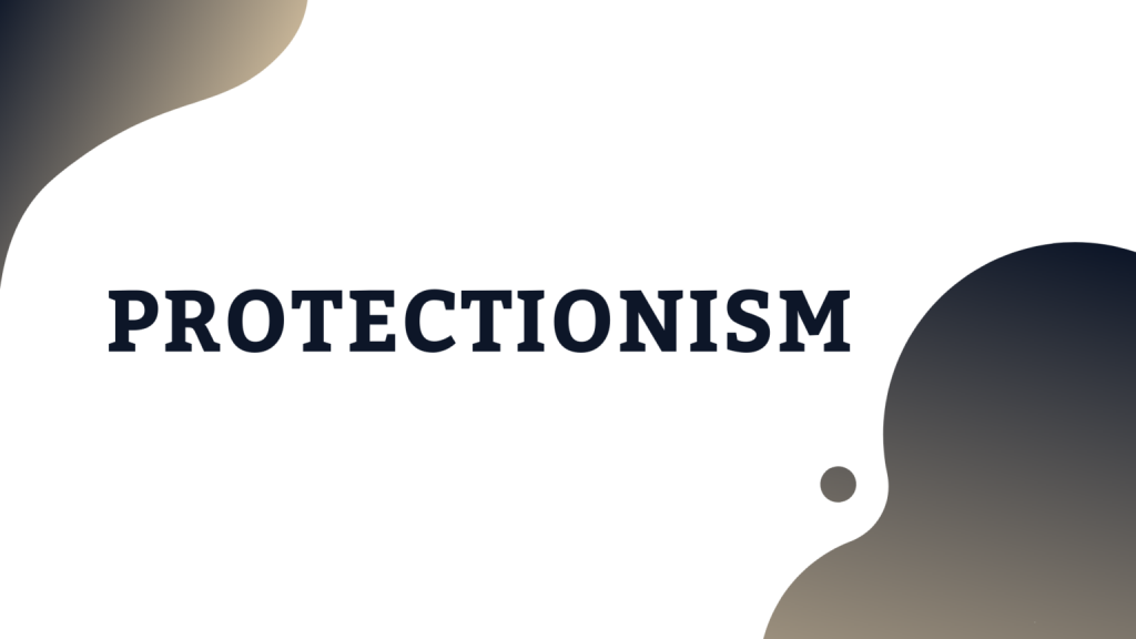 Protectionism